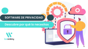 software de privacidad y proteccion de datos en tu empresa