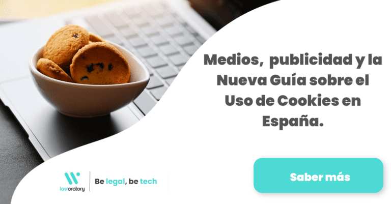Medios, publicidad y la Nueva Guía sobre el Uso de Cookies en España.